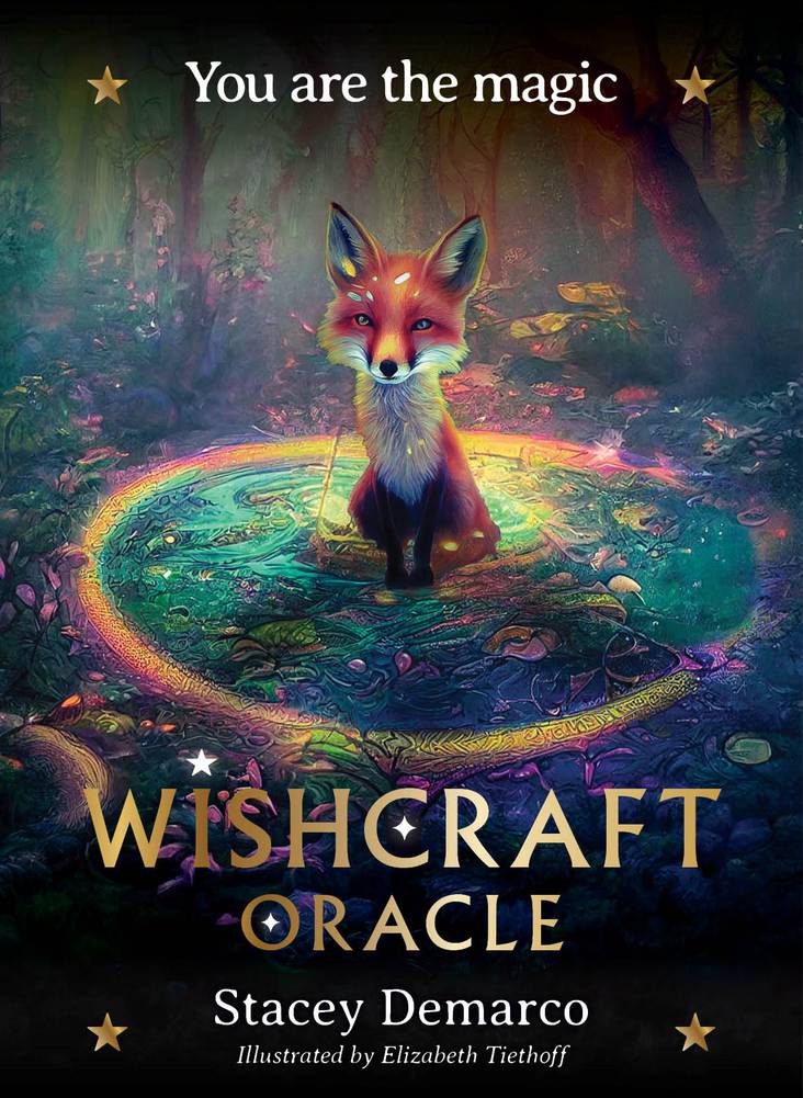  Wishcraft Oracle , You are magic -  Stacey Demarco and Liz Tiethoff
