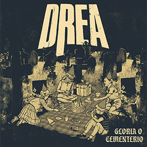 DREA – Gloria O Cementerio - LP