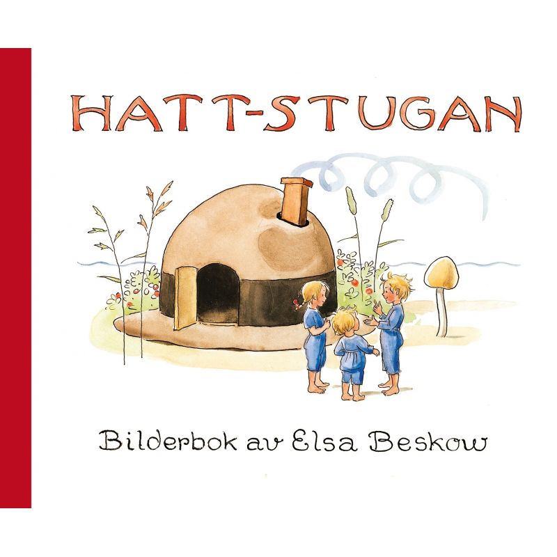 Elsa Beskows Hattstugan - Bonnier Carlsen