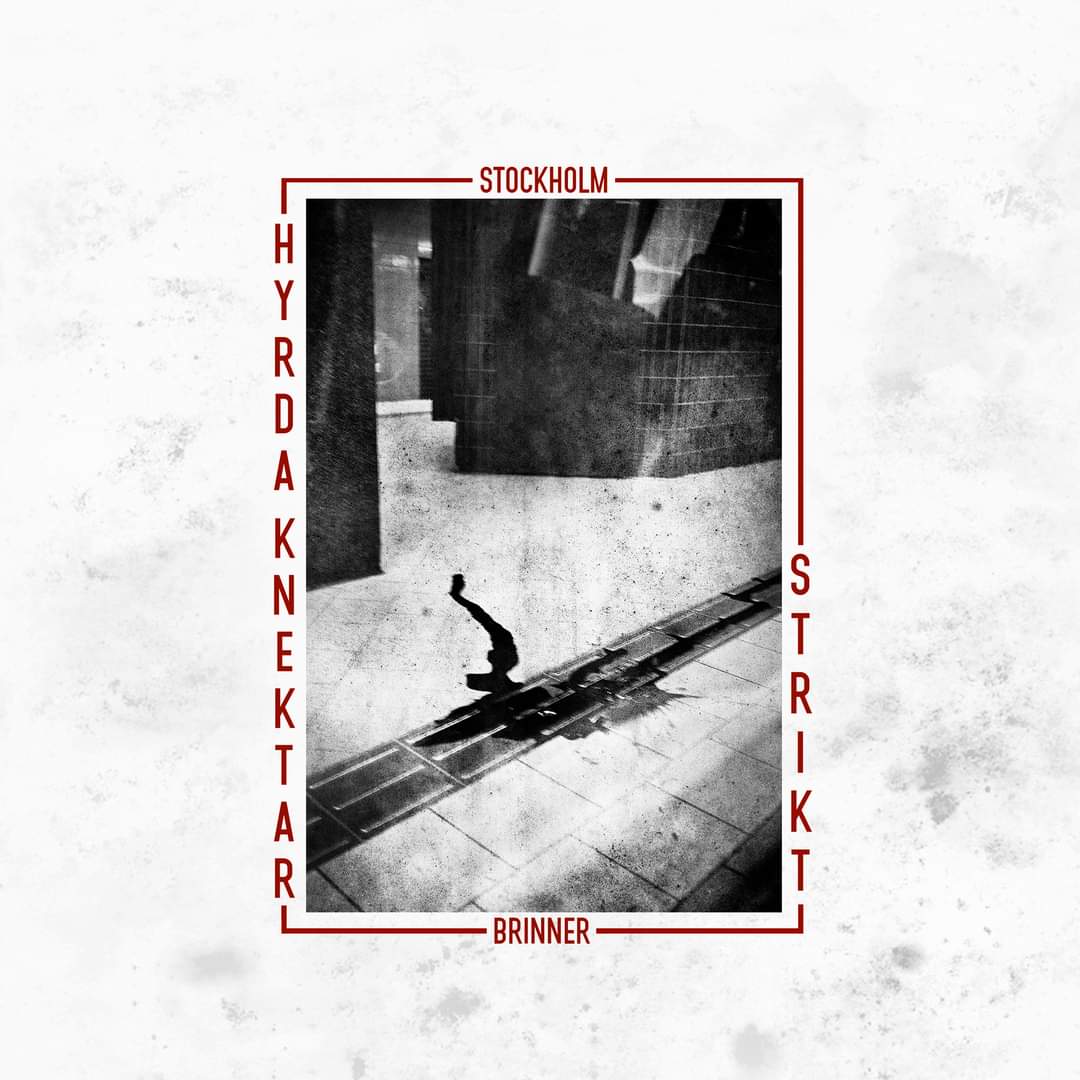 Hyrda Knektar / Strikt - Stockholm brinner - Split LP