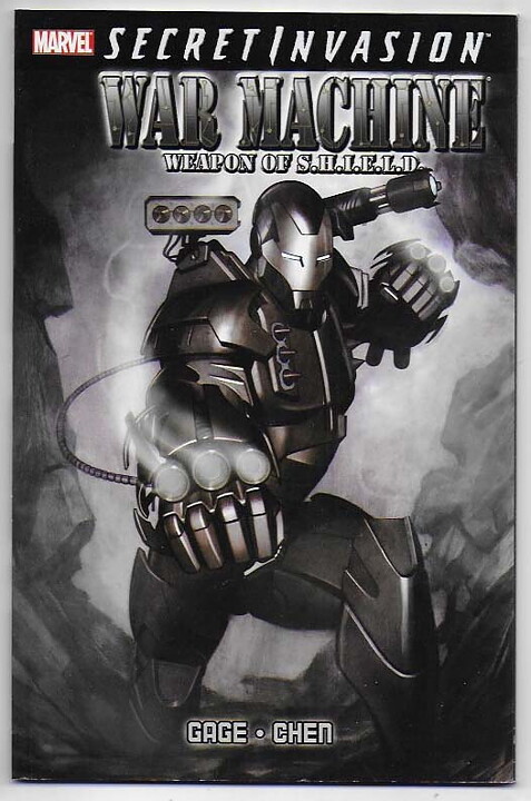 Secret Invasion: War Machine - Weapon of S.H.I.E.L.D. TP NM