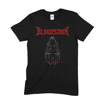BLOODSTAIN - T-SHIRT, I AM DEATH