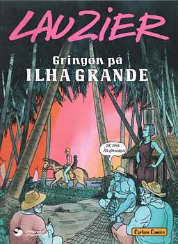 Gringon på Ilha Grande av Lauzier