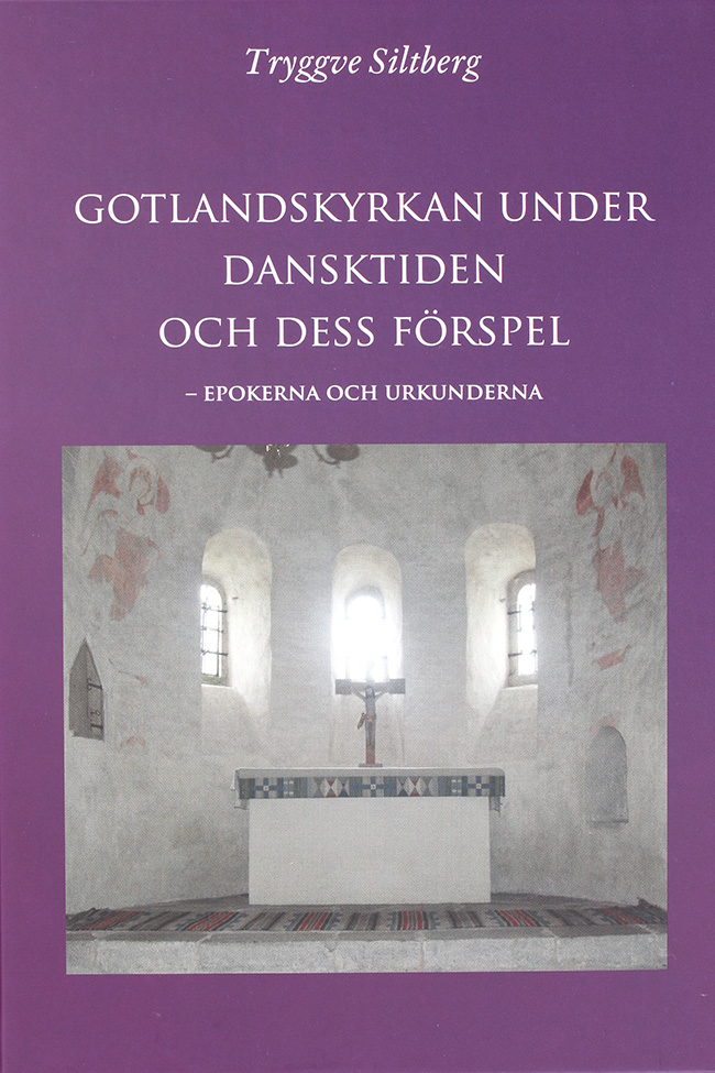 Gotlandskyrkan under dansktiden och dess förspel