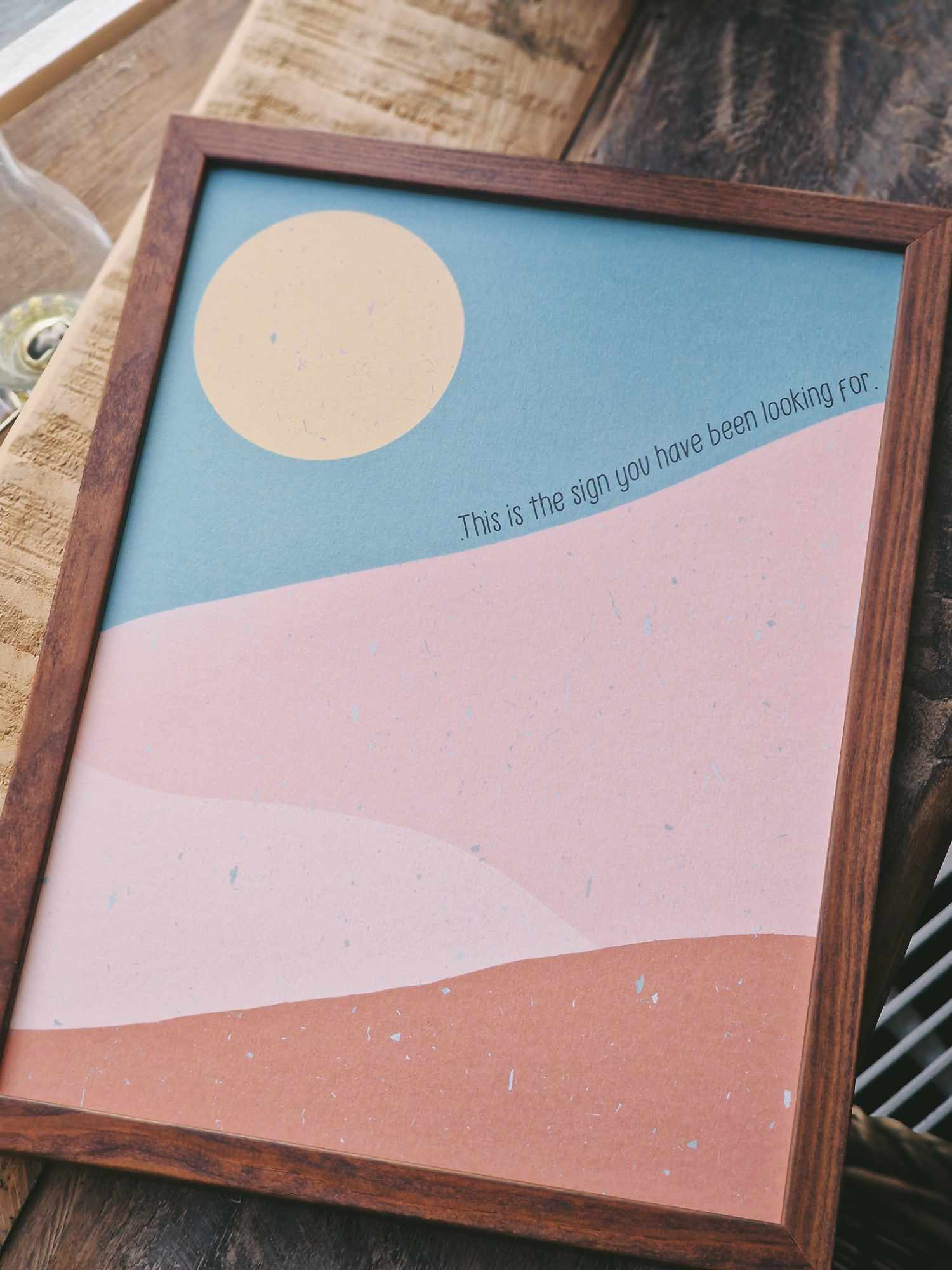 Miniposter "This is the sign you have been looking for”