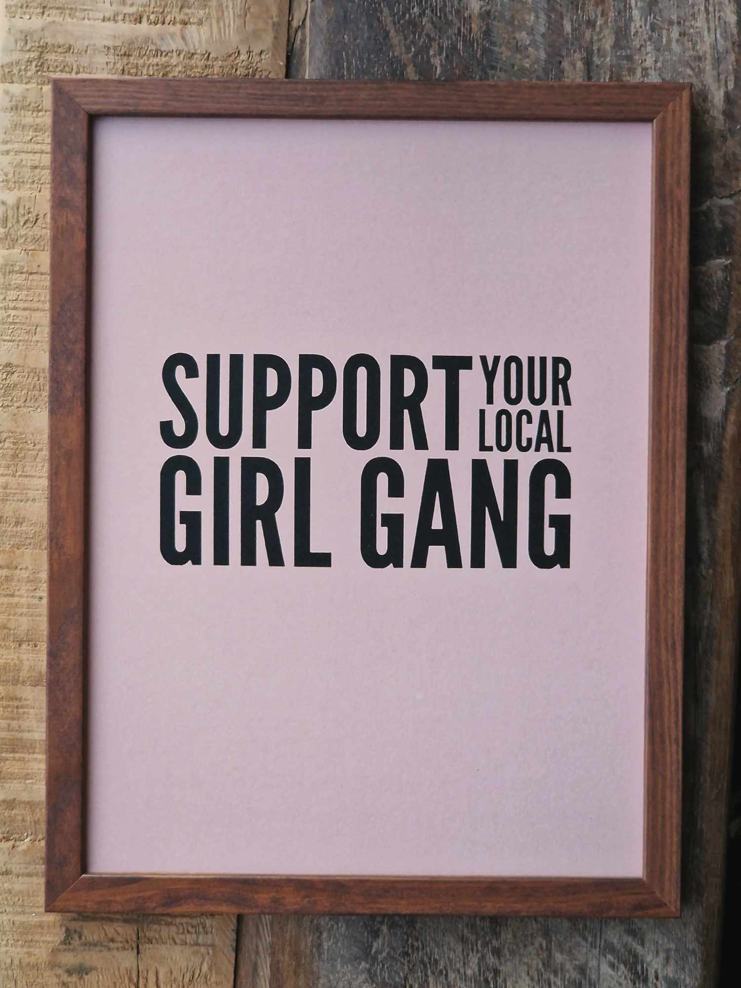 Miniposter "Support your local girl gang”