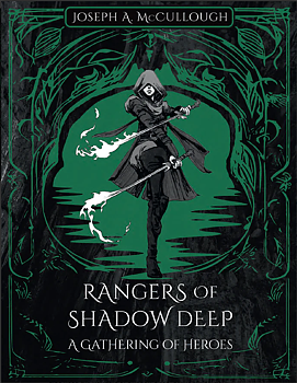 Rangers of Shadow Deep A Gathering of Heroes + PDF