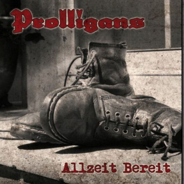 Prolligans – Allzeit Bereit - LP