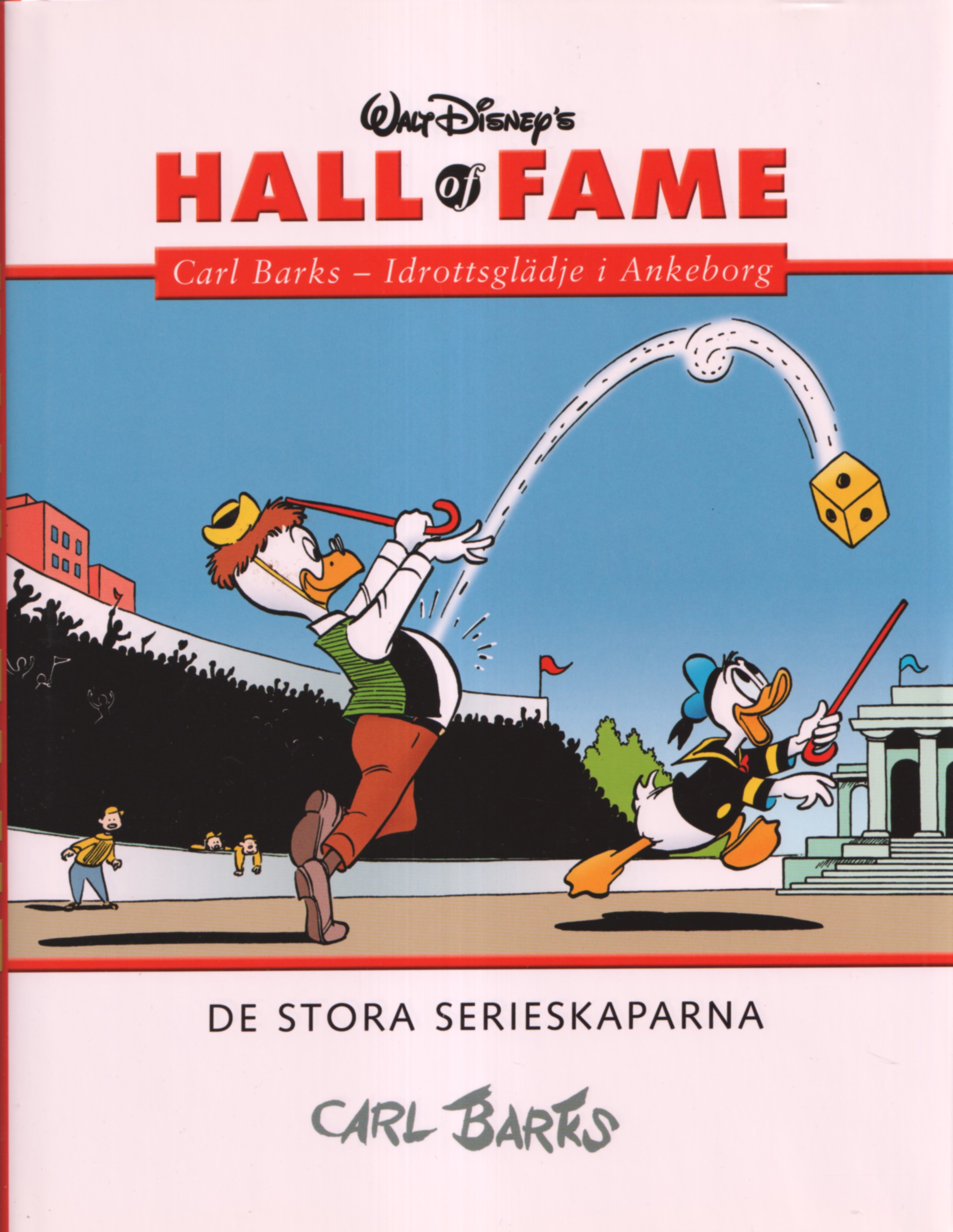 Hall of Fame 18 Carl Barks bok 4 - Idrottsglädje i Ankeborg