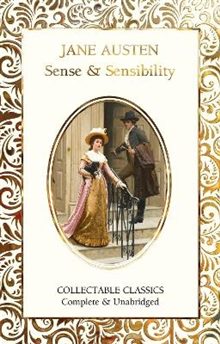 Flame Tree Collectable Classics - Jane Austen : Sense and Sensibility  