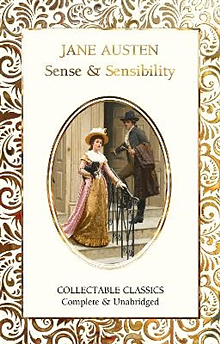 Flame Tree Collectable Classics - Jane Austen : Sense and Sensibility  