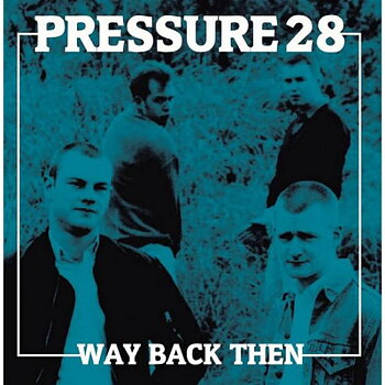 Pressure 28 - Way Back Then - CD