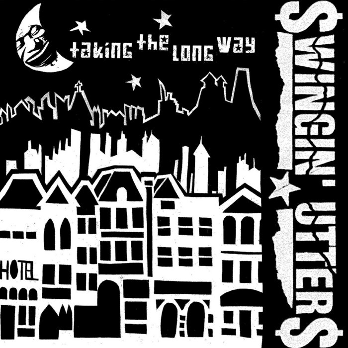 Swingin' Utters – Taking the Long Way - EP