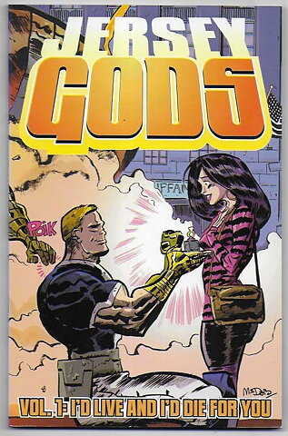 Jersey Gods: Volume 1 - I'd Live and I'd Die For You TP NM- Solblekt på ryggen