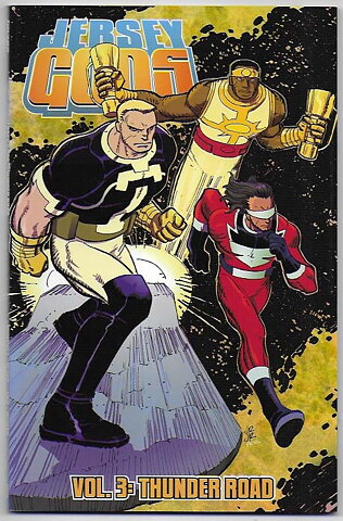 Jersey Gods: Volume 3 - Thunder Road TP NM- Solblekt på ryggen