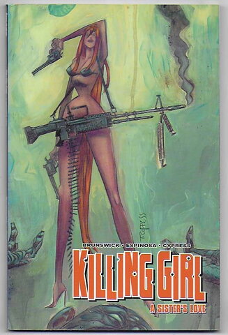 Killing Girl: Volume 1 - A Sister's Love TP NM- Solblekt på ryggen