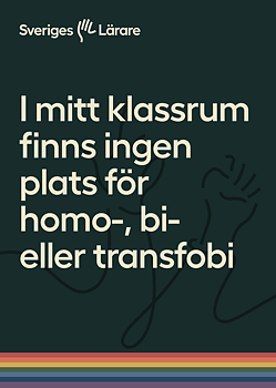 Plakat 50x70 cm För lån - I mitt klassrum finns ingen plats för homo-, bi- eller transfobi