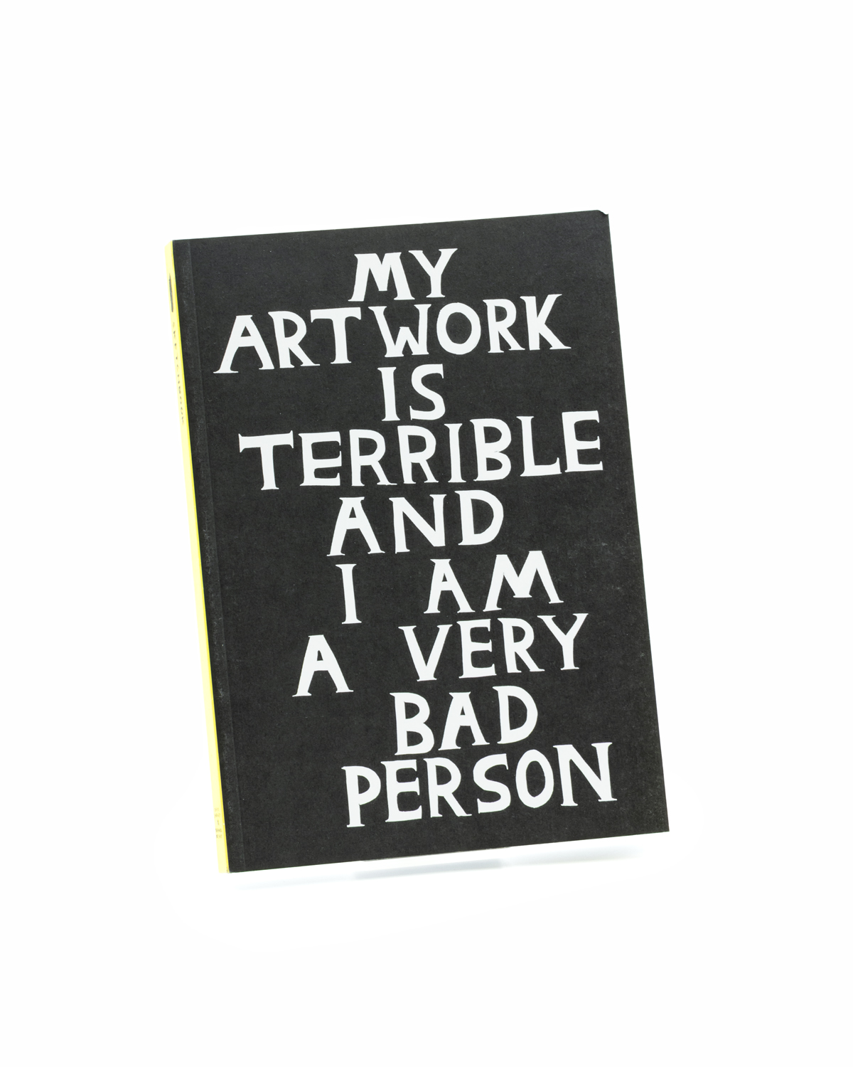 My Artwork is Terribl...,  Skissbok, David Shrigley 