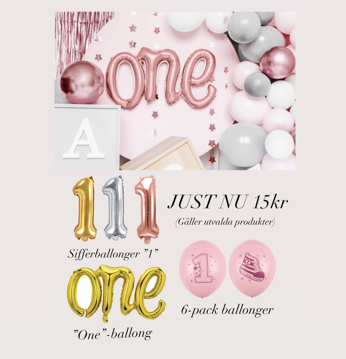 1-årskalas ballonger (olika paket att välja på)