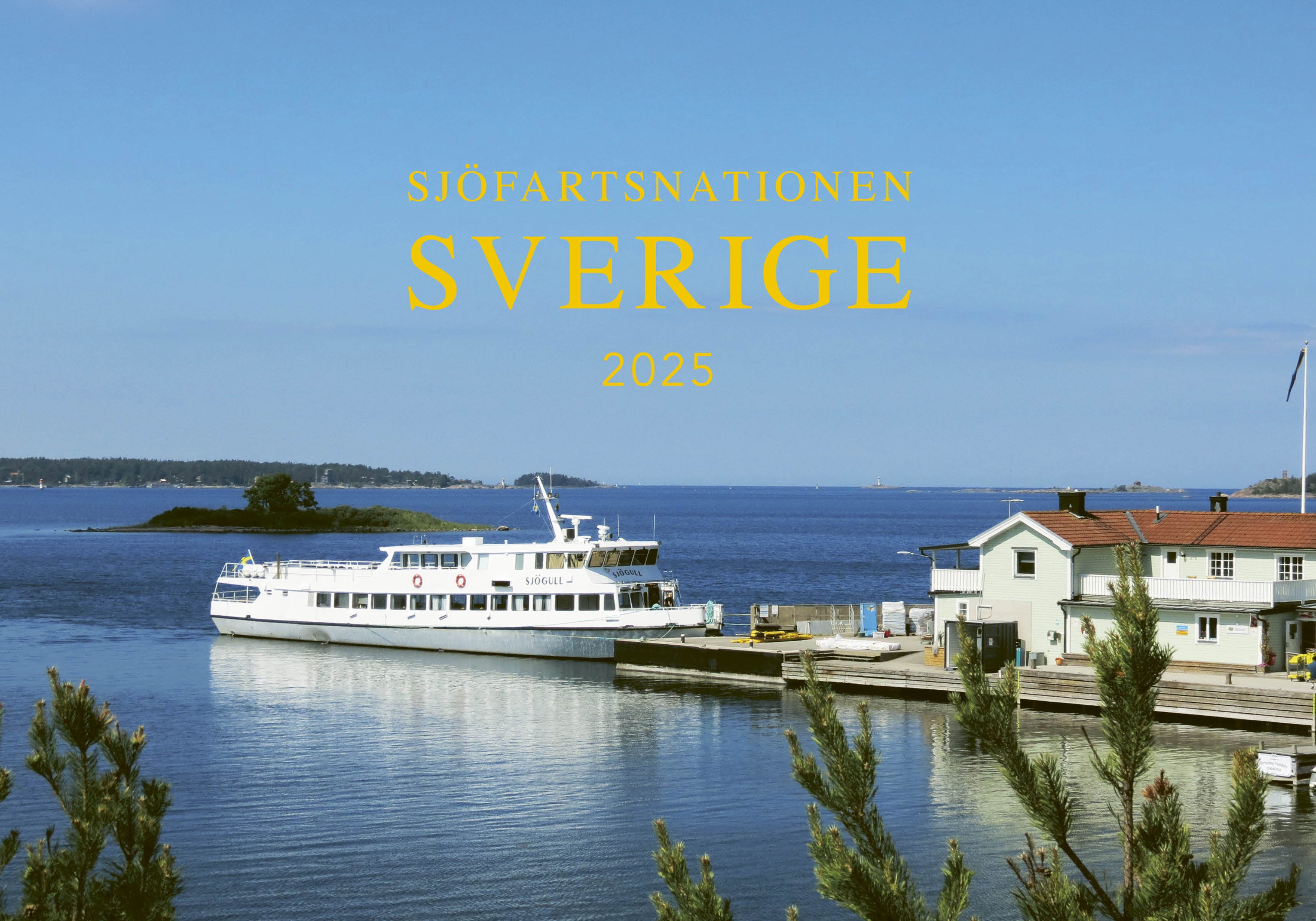Sjöfartsnationen Sverige 2025