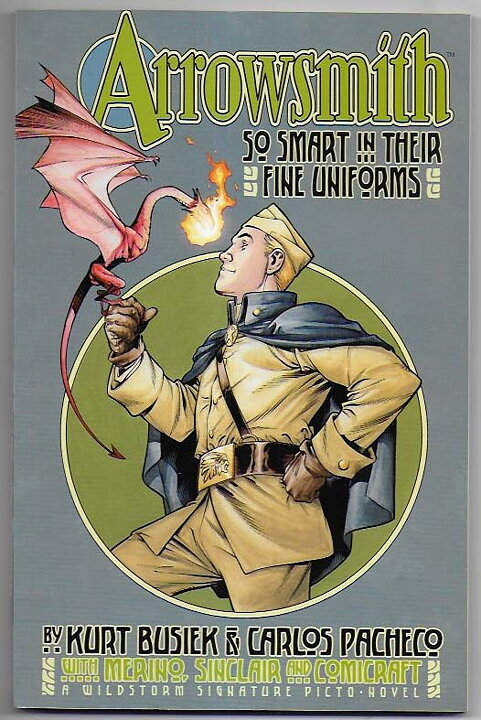 Arrowsmith: So Smart in Their Fine Uniforms TP NM- Solblekt på ryggen