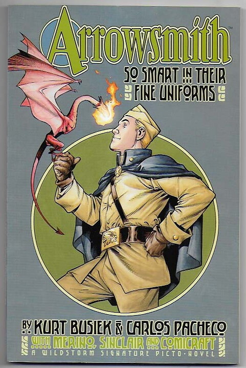 Arrowsmith: So Smart in Their Fine Uniforms TP NM- Solblekt på ryggen