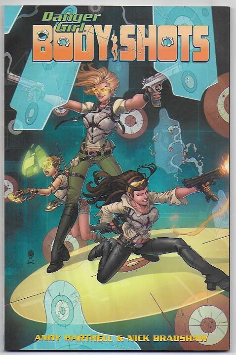 Danger Girl: Body Shots TP NM- Solblekt på ryggen Andy Hartnell
