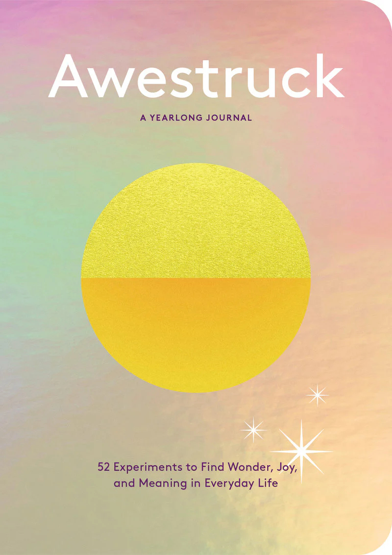 Awestruck, A Yearlong Journal