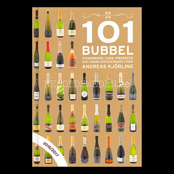 101 Bubbel - Champagne, Cava, Prosecco och andra mousserande viner - H12