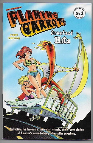 Flaming Carrot's Greatest Hits Volume 3 TP NM- Solblekt på ryggen