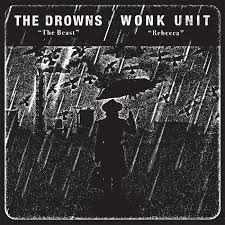 The Drowns / Wonk Unit - Split EP