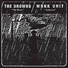 The Drowns / Wonk Unit - Split EP