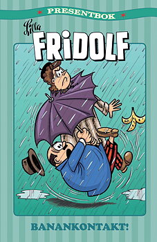 Lilla Fridolf Presentbok 7, Banankontakt