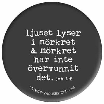 KNAPP: LJUSET LYSER I MÖRKRET