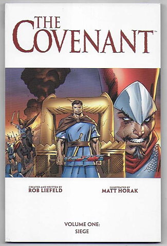 Covenant: Volume 1 - Siege TP NM- Rob Liefeld Matt Horak
