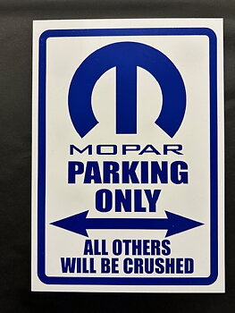 Kun Mopar-parkering Alle andre vil bli avvist. (29,5x21 cm)