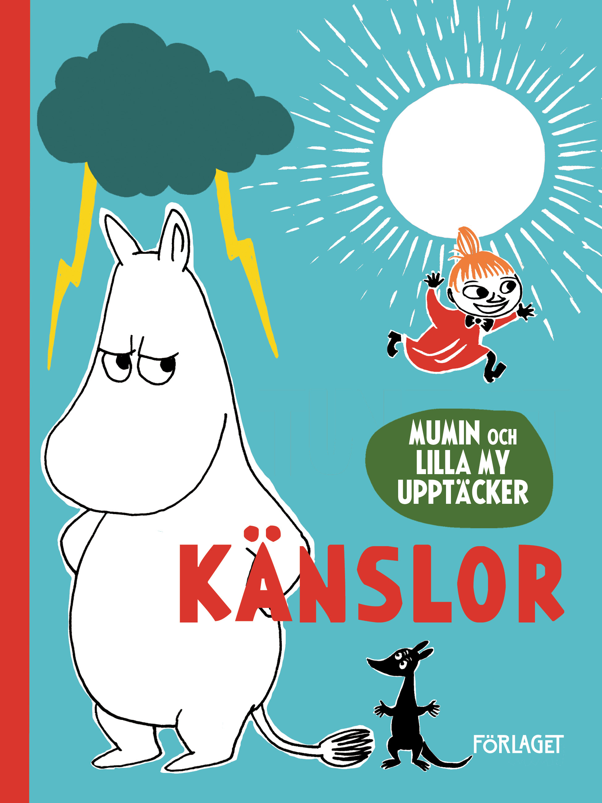  Mumin och Lilla My upptäcker : Känslor