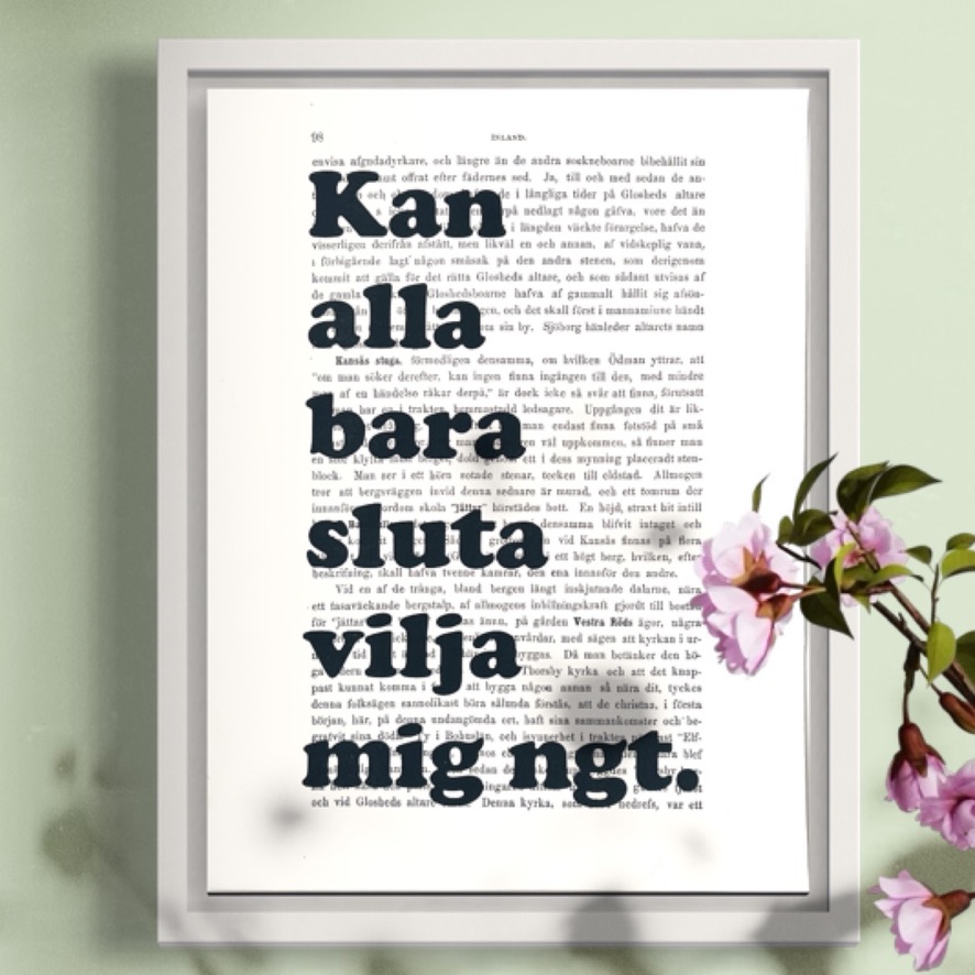 Tavla med texten Kan alla bara sluta vilja mig ngt
