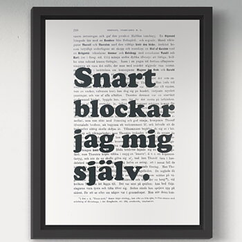 Tavla med texten Snart blockar jag mig själv.