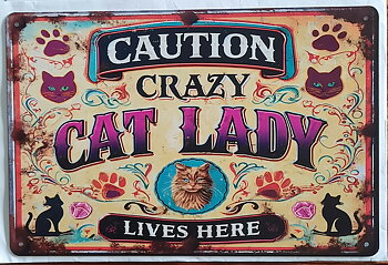 Metallskylt "Crazy cat ladies"