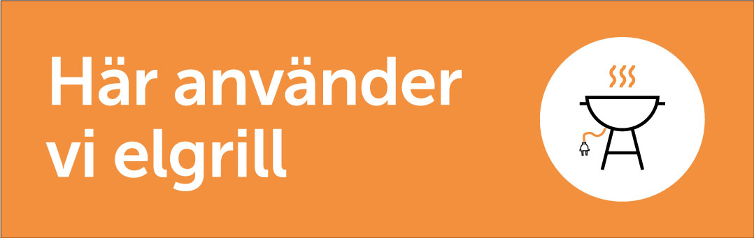 Här använder vi elgrill