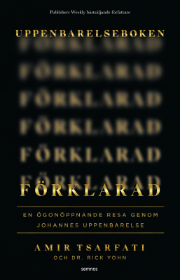 UPPENBARELSEBOKEN FÖRKLARAD - Amir Tsarfati