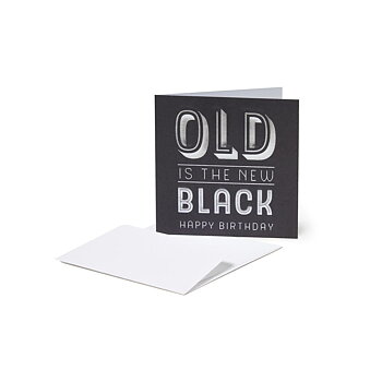 Small Greeting card, Old is the new black Happy Birthday (BQEB005)