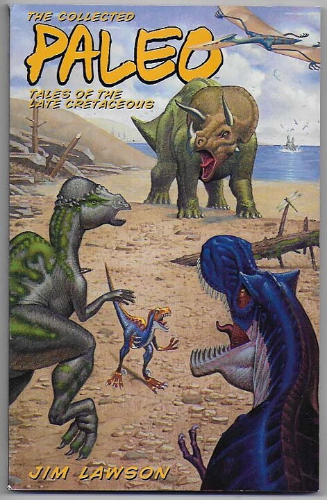 Collected Paleo: Tales of The Late Cretaceous TP VF+ Solblekt på ryggen Jim Lawson