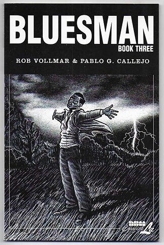 Bluesman Book Three GN SC NM- Rob Vollmar Pablo G. Callejo