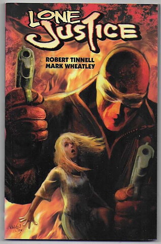 Lone Justice: Volume 1 TP NM-