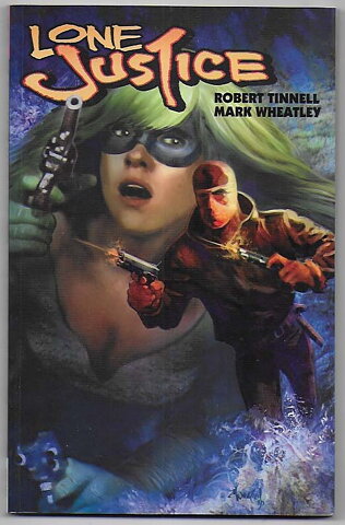 Lone Justice: Volume 2 TP NM-