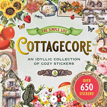 Cottagecore : An Idyllic Collection of Cozy Stickers - Stickersbok med mer än 650 stickers 