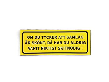 Hvis du synes samleie er behagelig, har du aldri vært skikkelig kåt (21x7,5 cm)