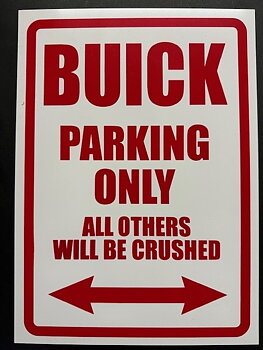 Kun Buick-parkering, alle andre vil være Crushead. (29,5x21 cm)